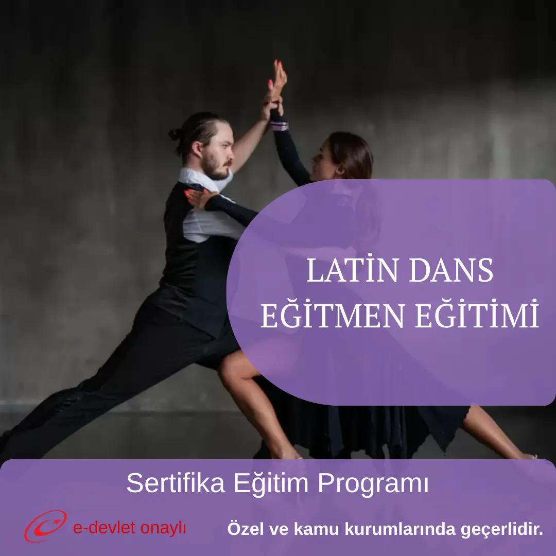 LATİN DANS EĞİTMEN EĞİTİMİ