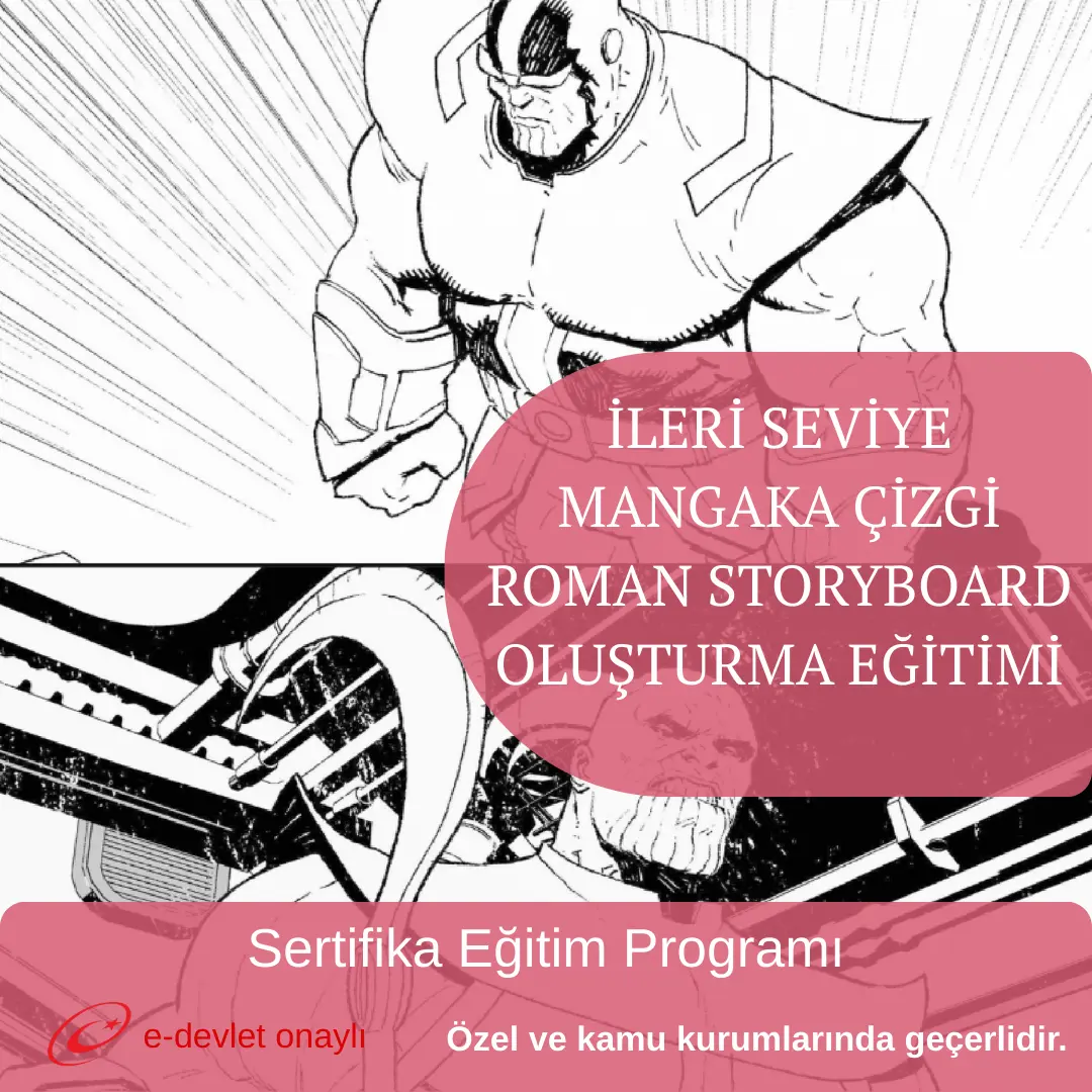 İLERİ SEVİYE MANGAKA ÇİZGİ ROMAN STORYBOARD OLUŞTURMA EĞİTİMİ