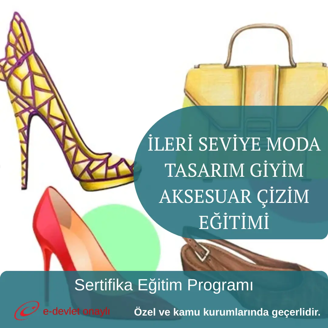 İLERİ SEVİYE MODA TASARIM GİYİM AKSESUAR ÇİZİM EĞİTİMİ