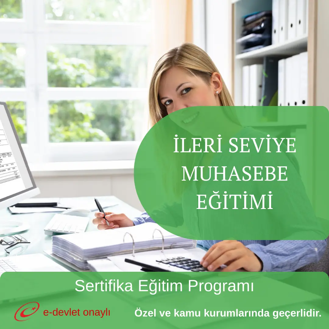 İLERİ SEVİYE MUHASEBE EĞİTİMİ