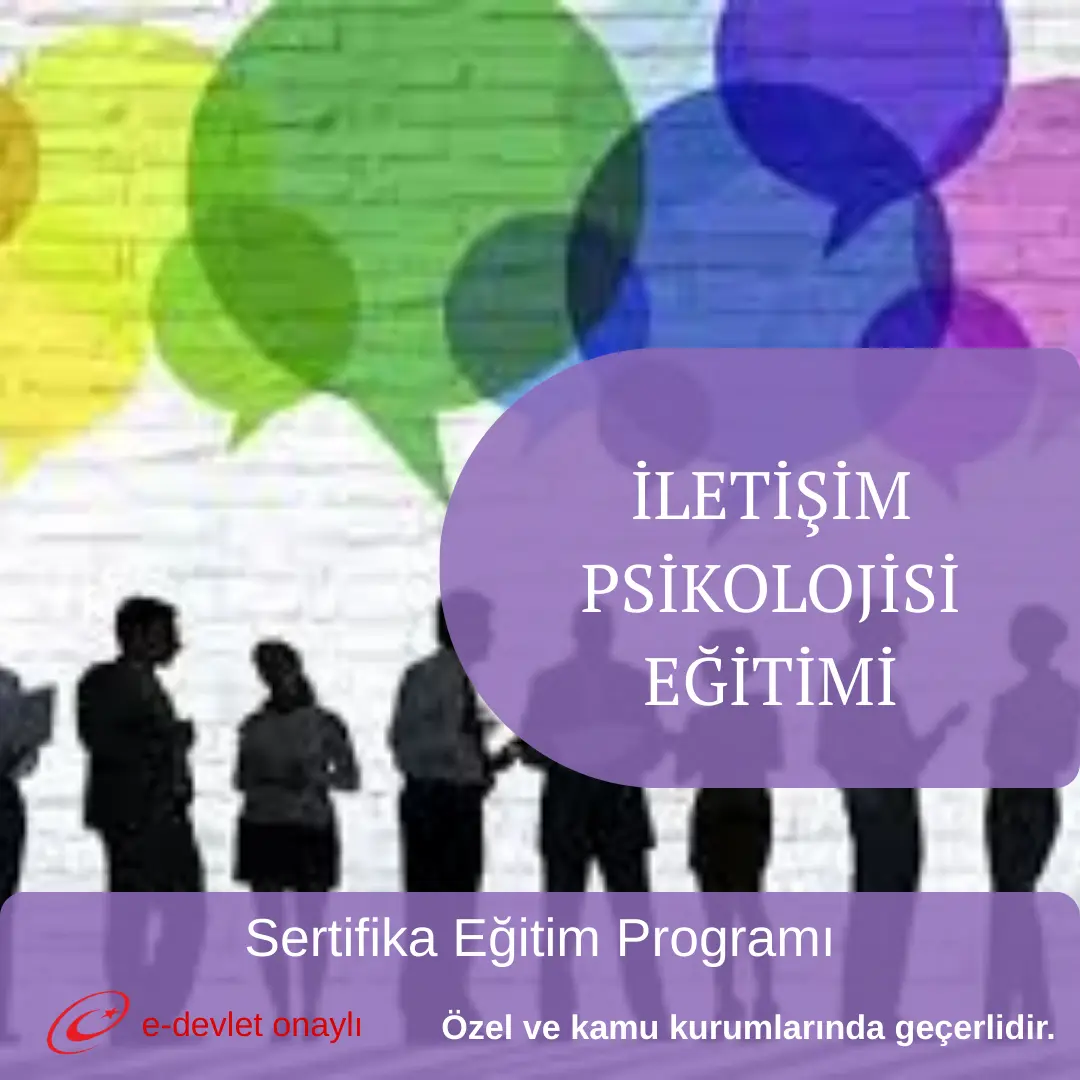 İLETİŞİM PSİKOLOJİSİ EĞİTİMİ