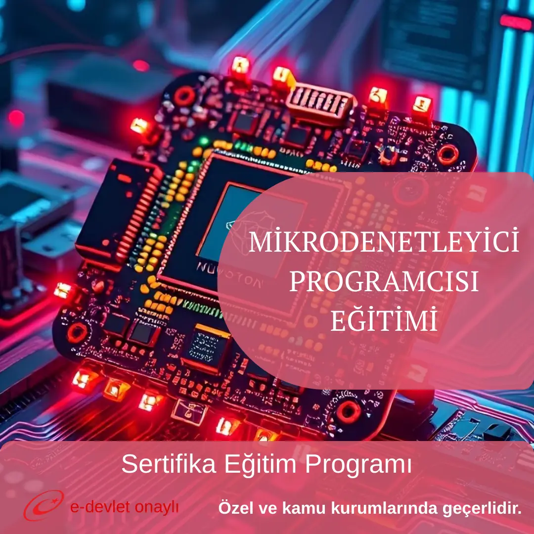 MİKRODENETLEYİCİ PROGRAMCISI EĞİTİMİ