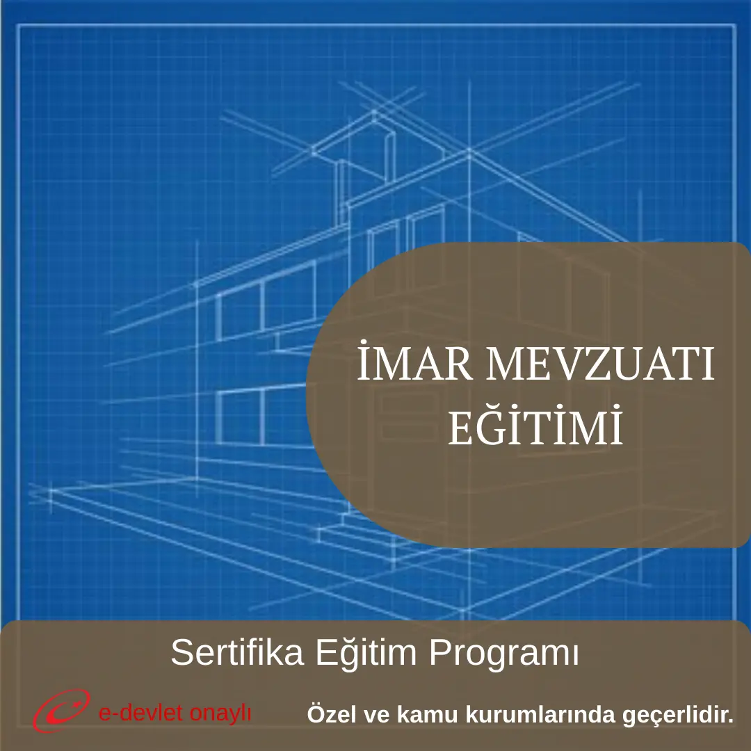 İMAR MEVZUATI EĞİTİMİ