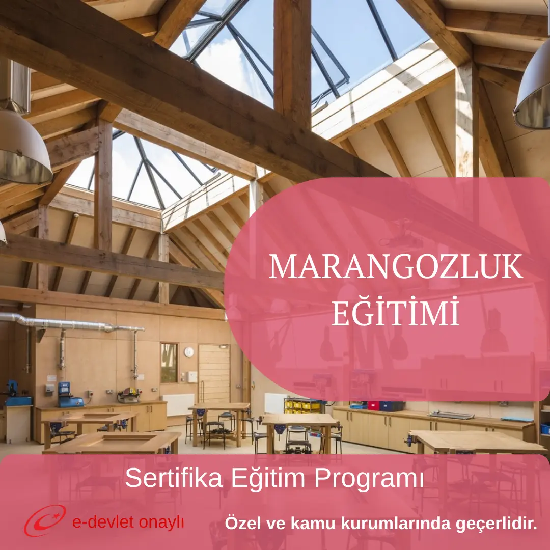 MARANGOZLUK EĞİTİMİ