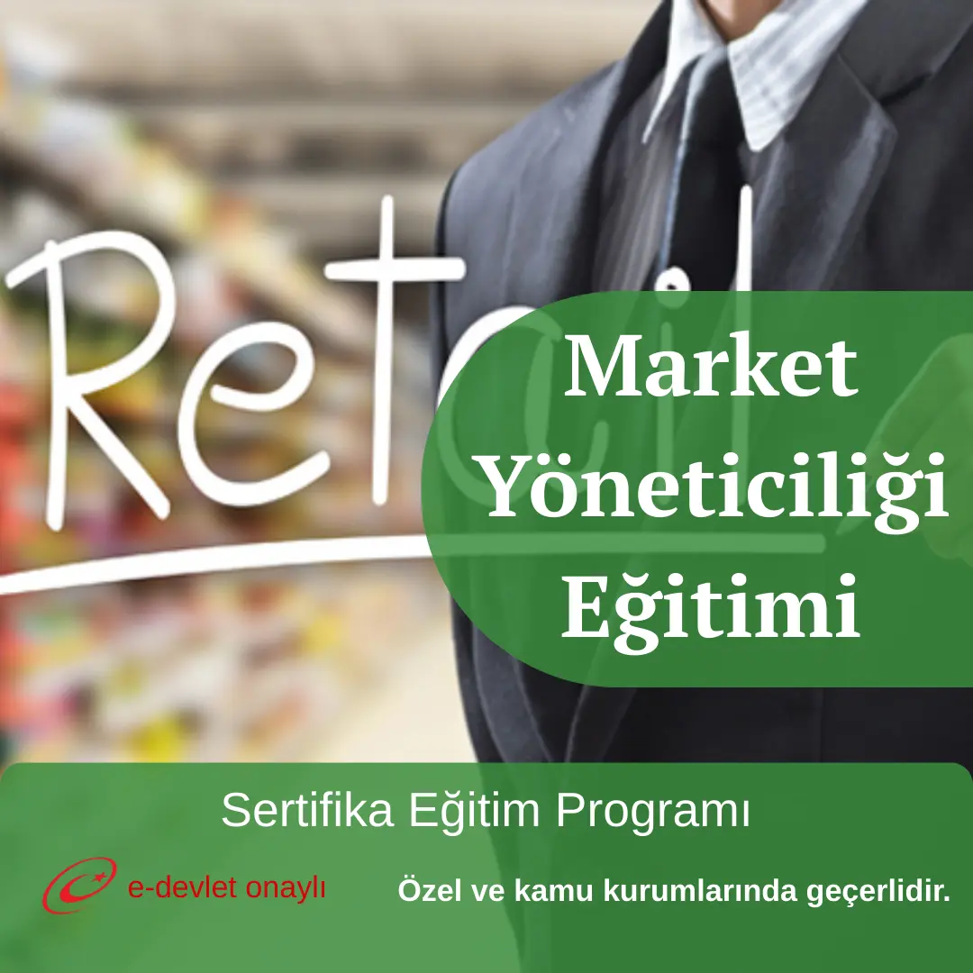 Market Yöneticiliği Eğitimi