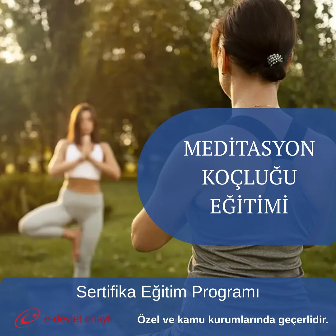 MEDİTASYON KOÇLUĞU EĞİTİMİ