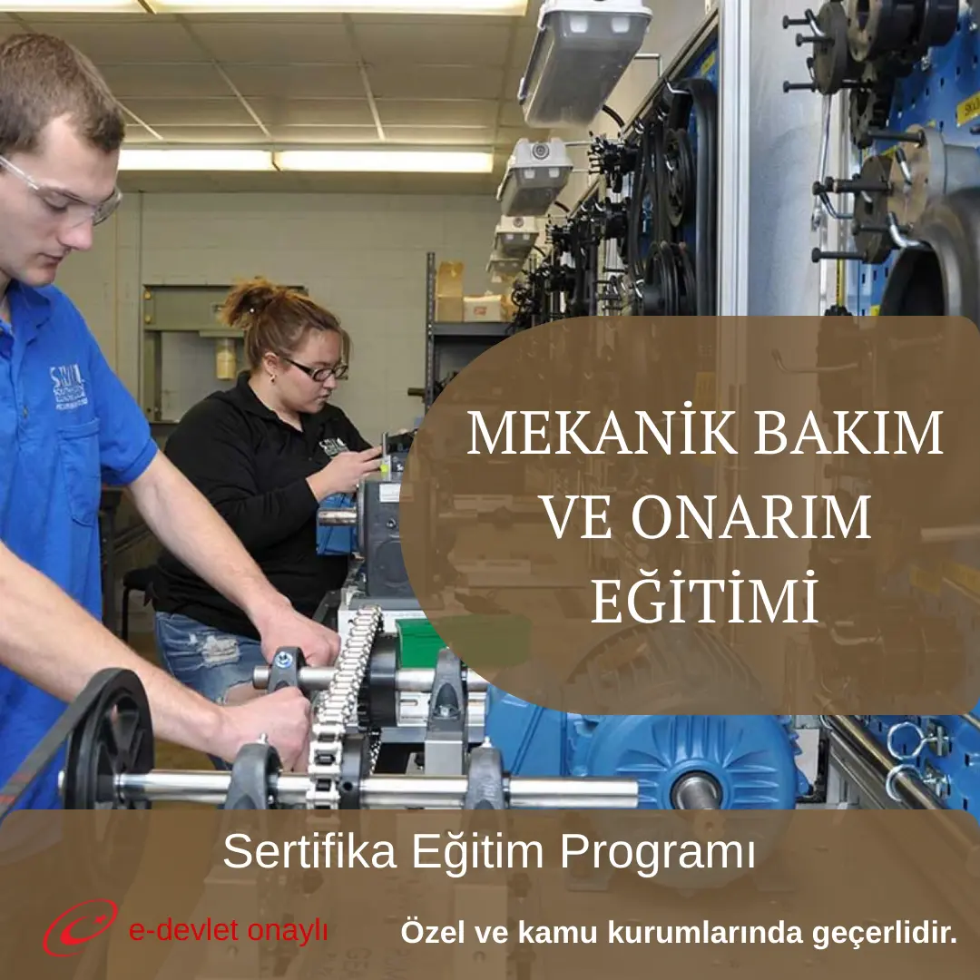 MEKANİK BAKIM VE ONARIM EĞİTİMİ