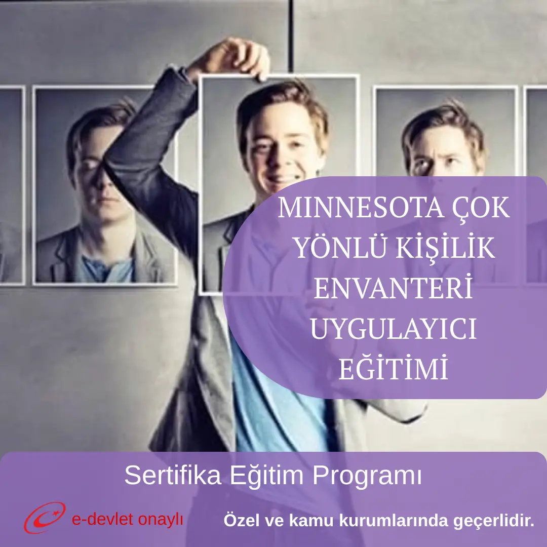 MINNESOTA ÇOK YÖNLÜ KİŞİLİK ENVANTERİ UYGULAYICI EĞİTİMİ