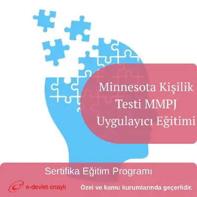 Minnesota Kişilik Testi MMPJ Uygulayıcı Eğitimi