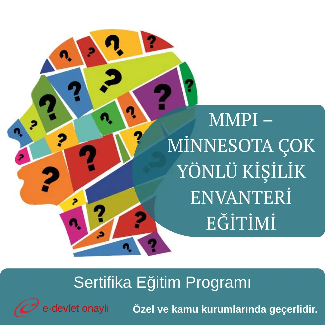 MMPI – MİNNESOTA ÇOK YÖNLÜ KİŞİLİK ENVANTERİ EĞİTİMİ