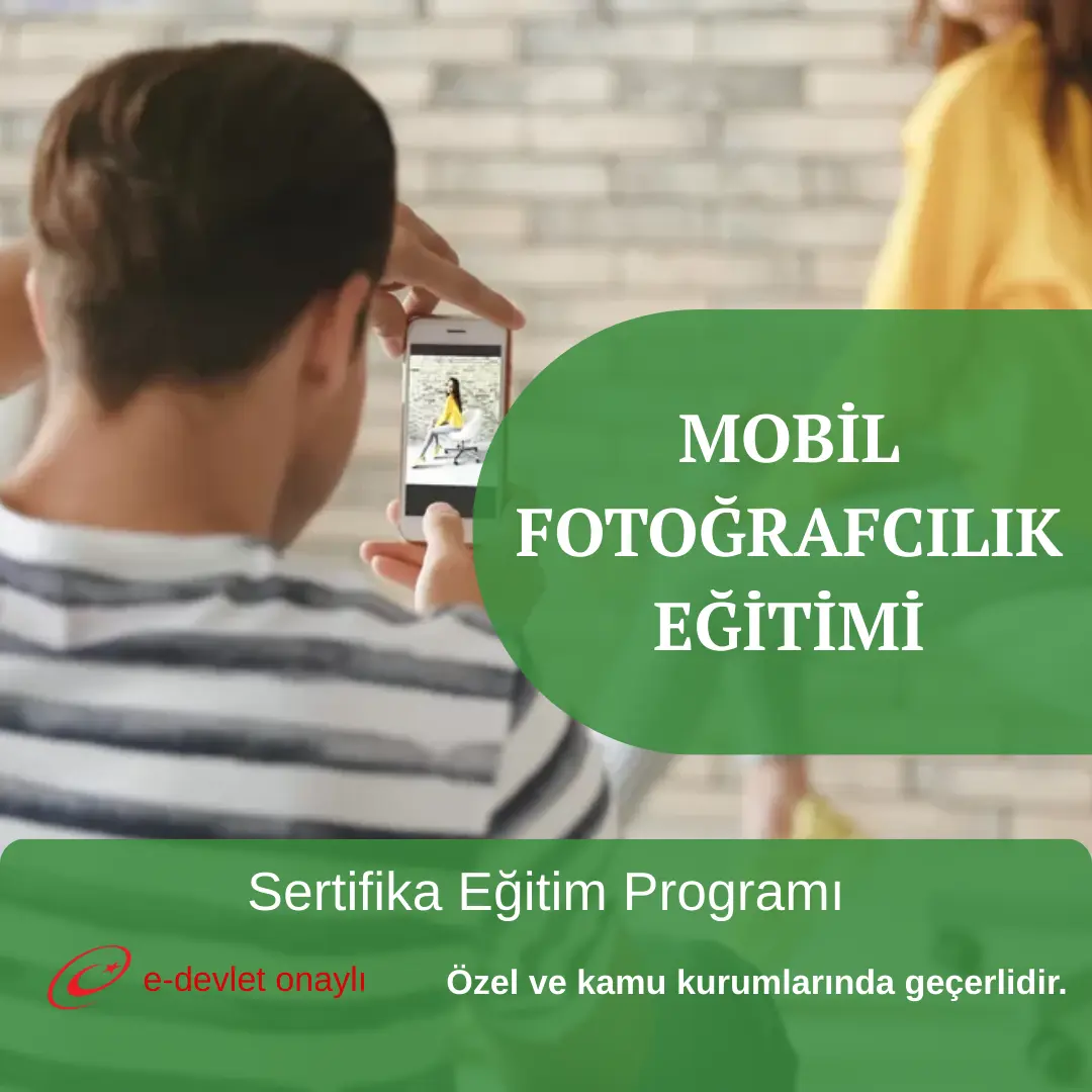 MOBİL FOTOĞRAFCILIK EĞİTİMİ