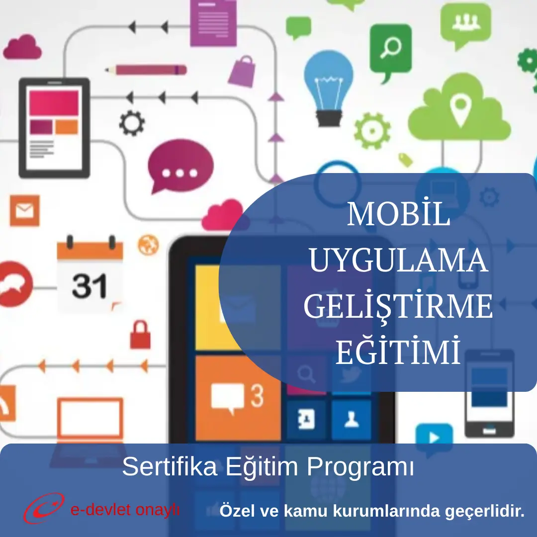MOBİL UYGULAMA GELİŞTİRME EĞİTİMİ
