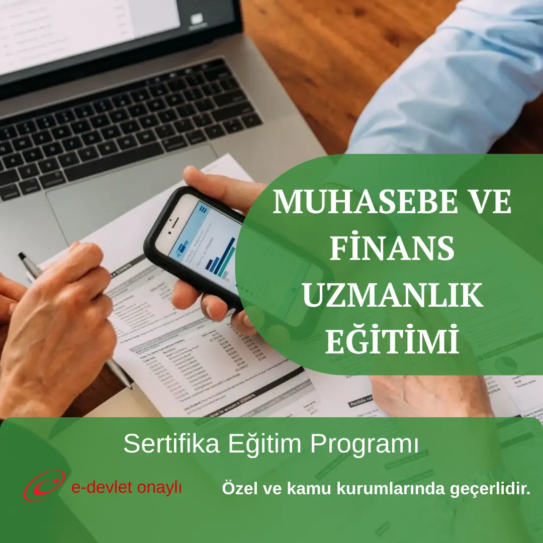 MUHASEBE VE FİNANS UZMANLIK EĞİTİMİ