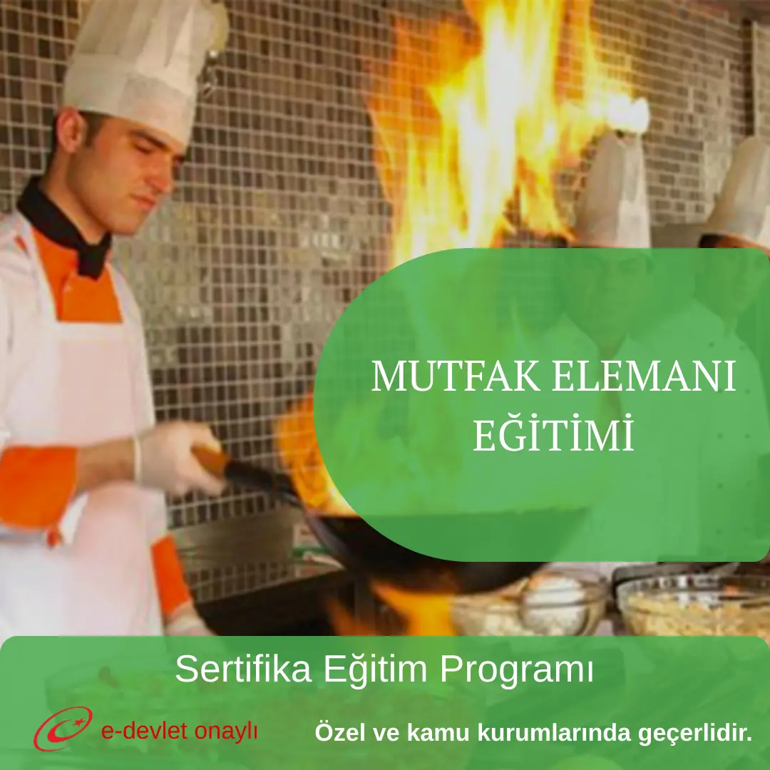 MUTFAK ELEMANI EĞİTİMİ