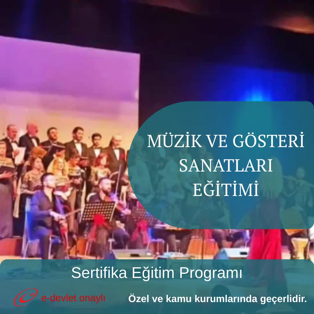 MÜZİK VE GÖSTERİ SANATLARI EĞİTİMİ