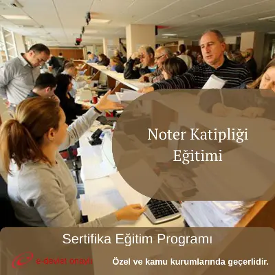 Noter Katipliği Eğitimi