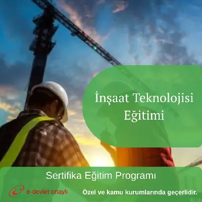 İnşaat Teknolojisi Eğitimi
