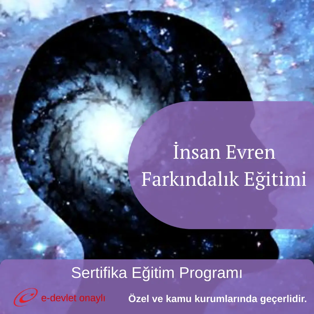 İnsan Evren Farkındalık Eğitimi
