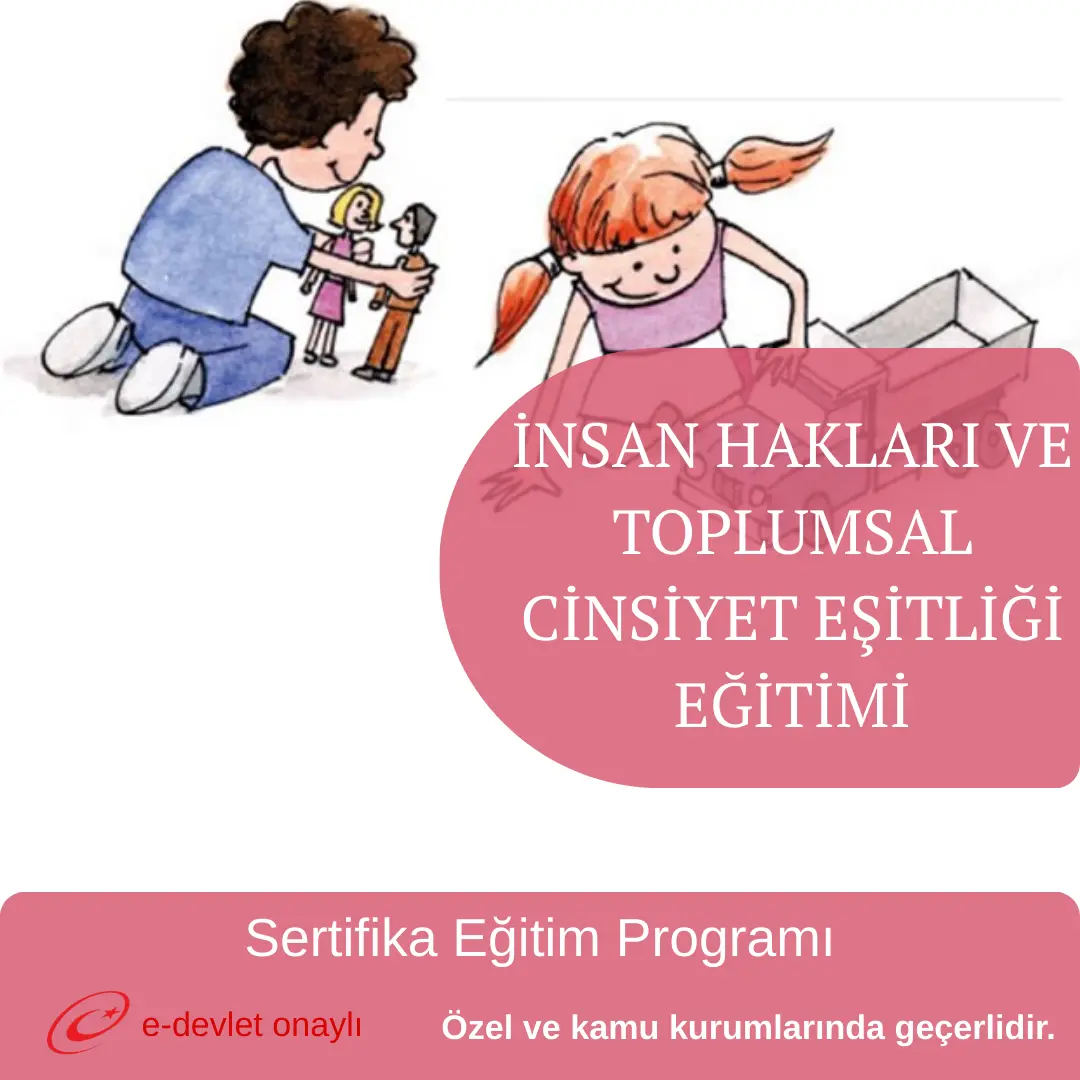 İNSAN HAKLARI VE TOPLUMSAL CİNSİYET EŞİTLİĞİ EĞİTİMİ