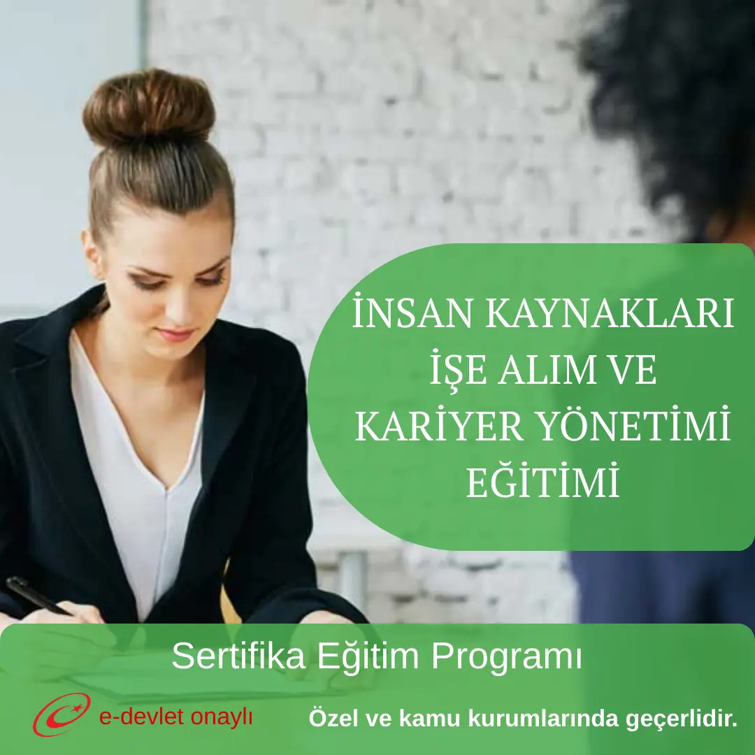 İNSAN KAYNAKLARI İŞE ALIM VE KARİYER YÖNETİMİ EĞİTİMİ