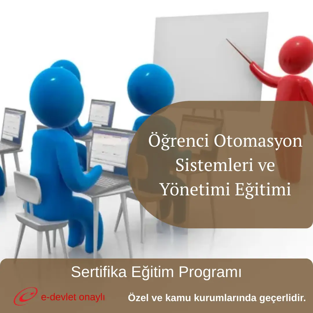 Öğrenci Otomasyon Sistemleri ve Yönetimi Eğitimi