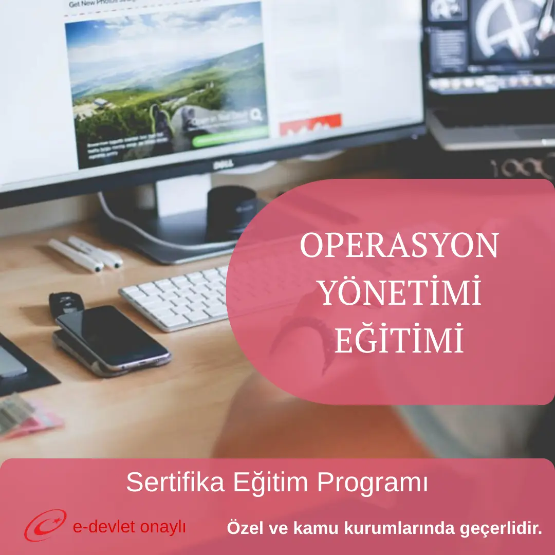 OPERASYON YÖNETİMİ EĞİTİMİ