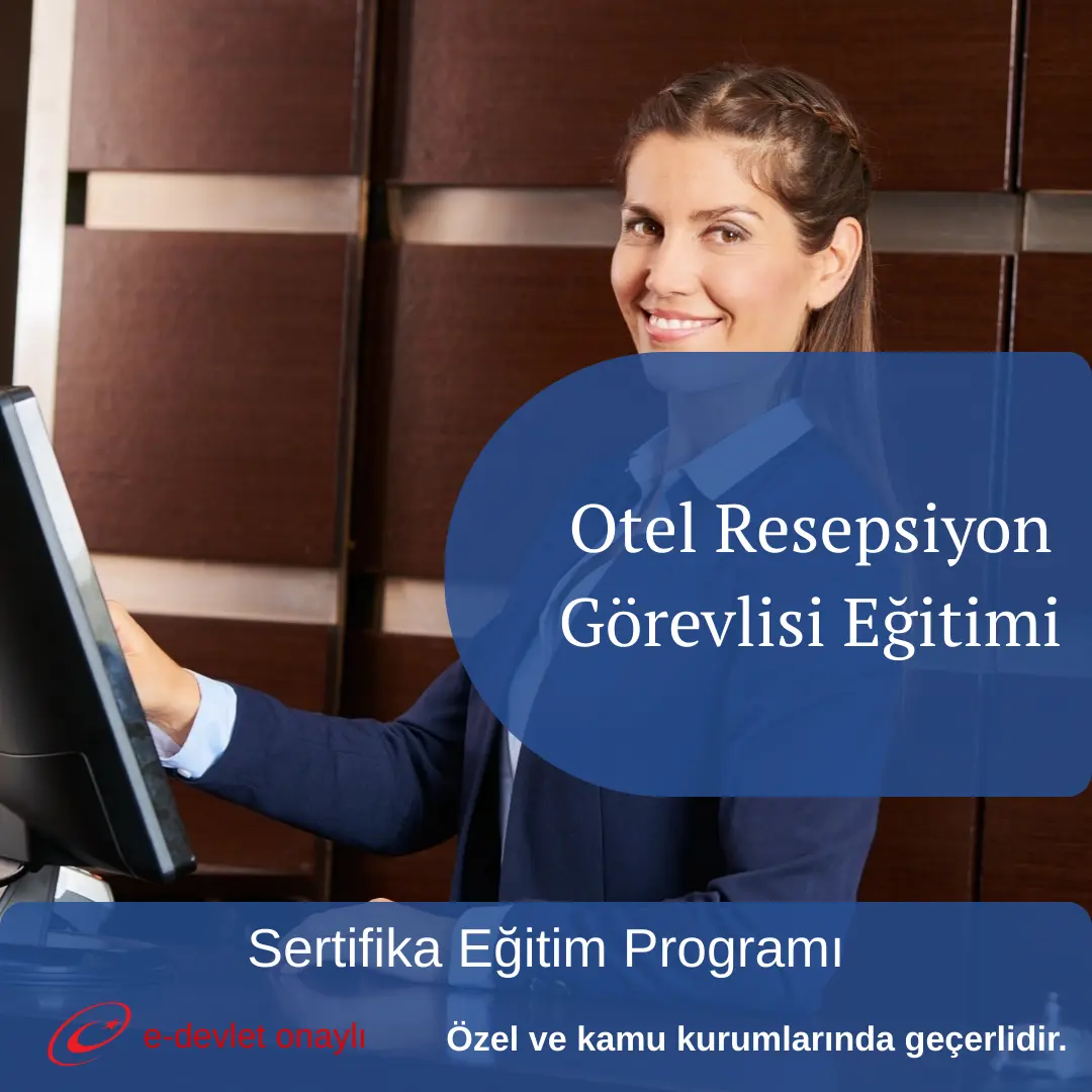 Otel Resepsiyon Görevlisi Eğitimi