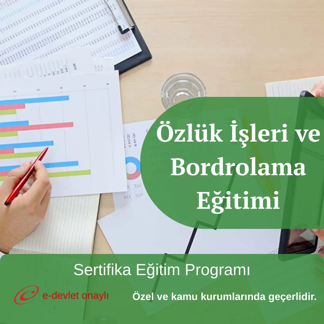 Özlük İşleri ve Bordrolama Eğitimi