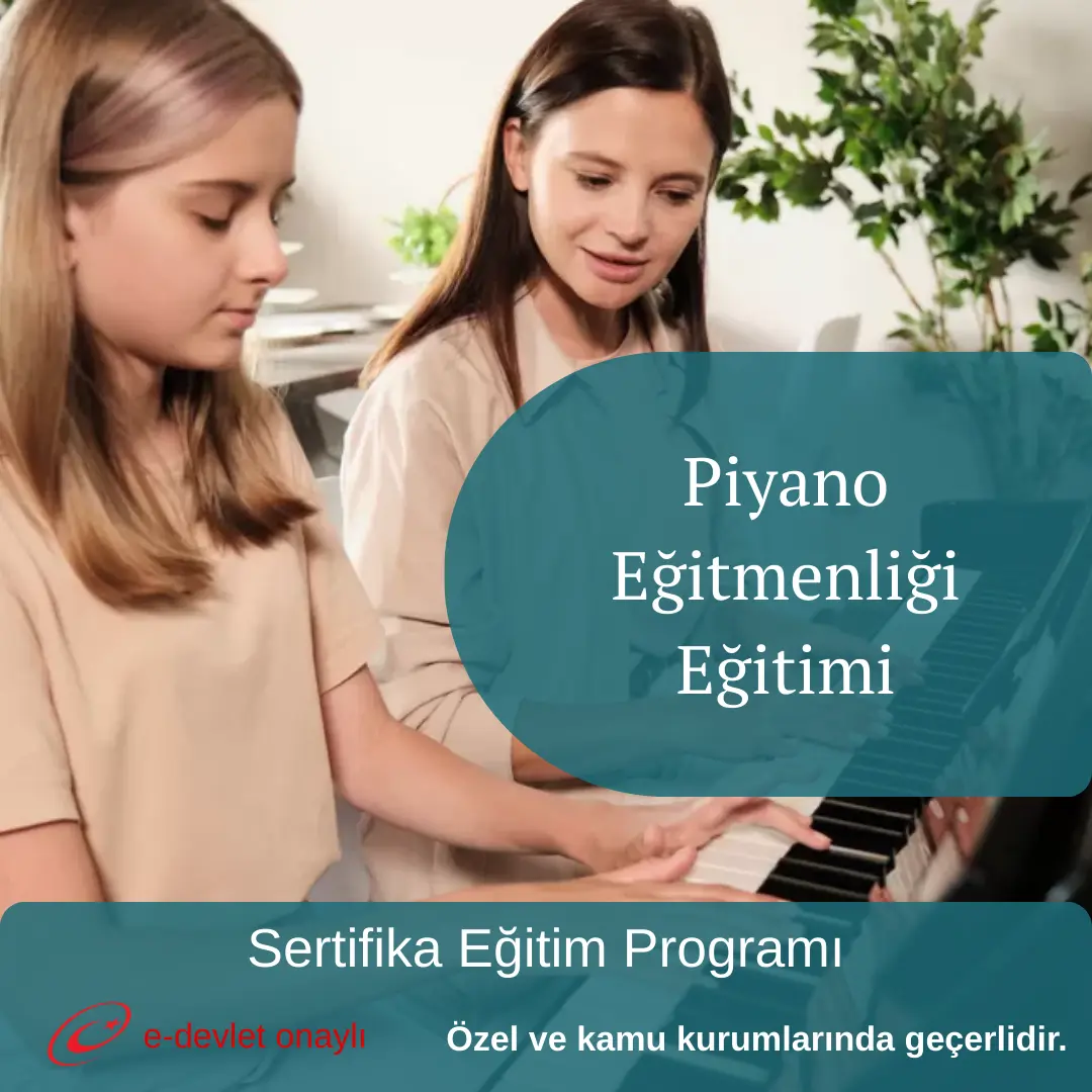 Piyano Eğitmenliği Eğitimi