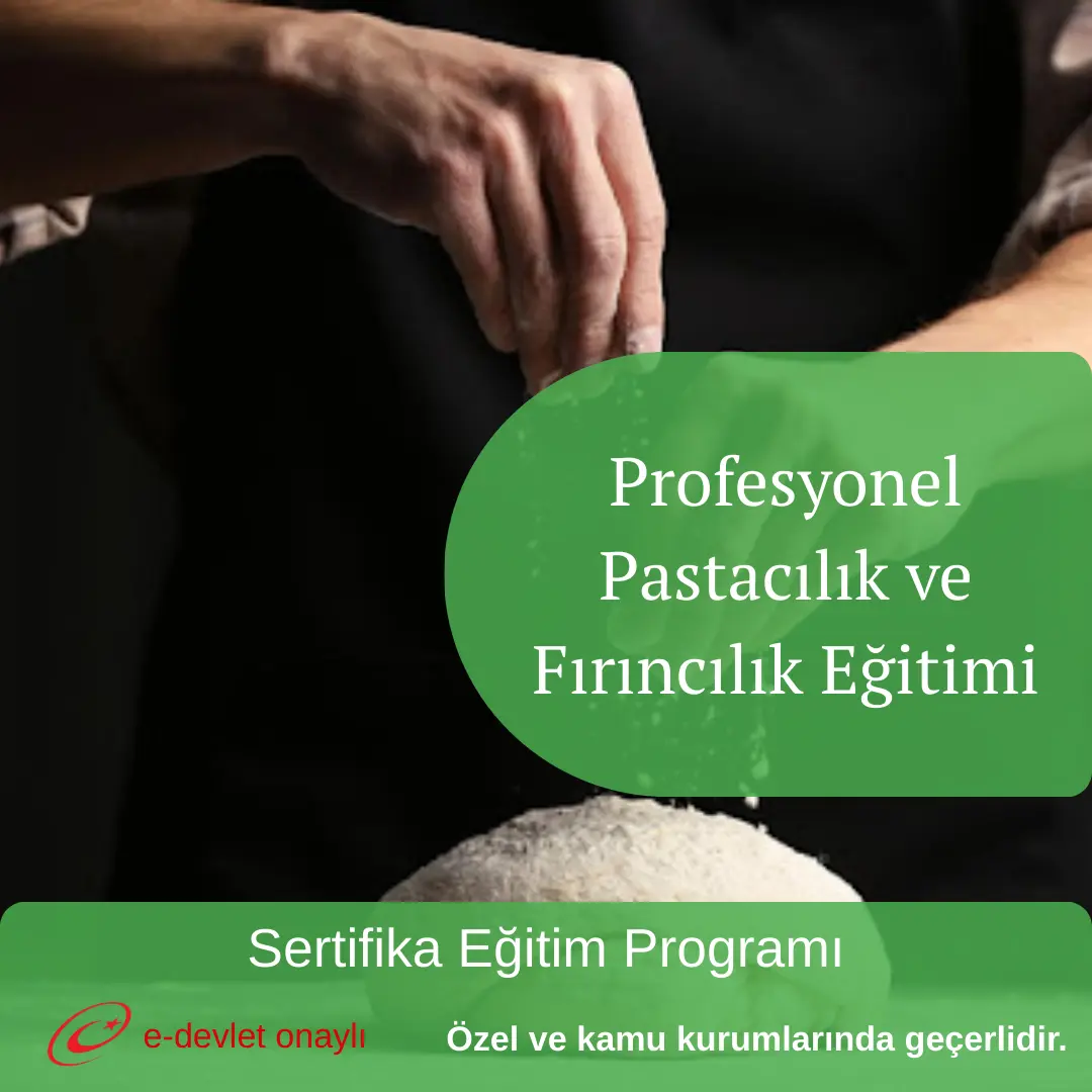 Profesyonel Pastacılık ve Fırıncılık Eğitimi