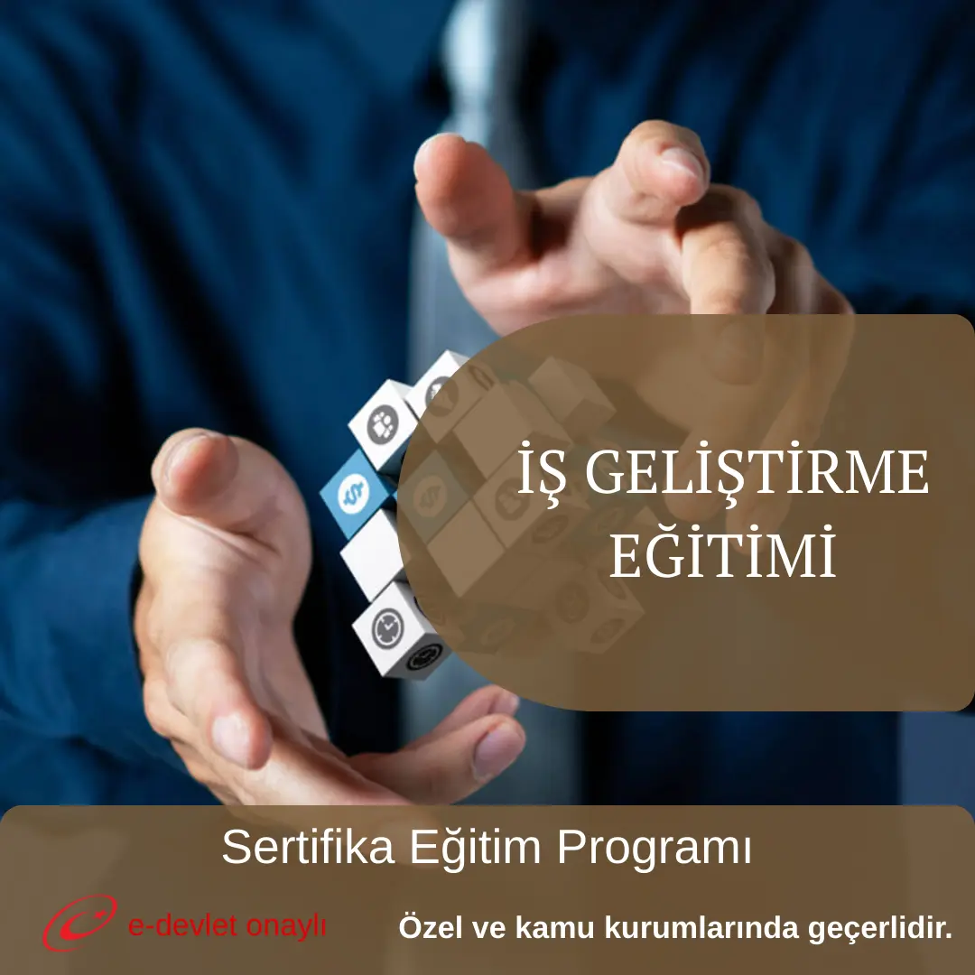 İŞ GELİŞTİRME EĞİTİMİ