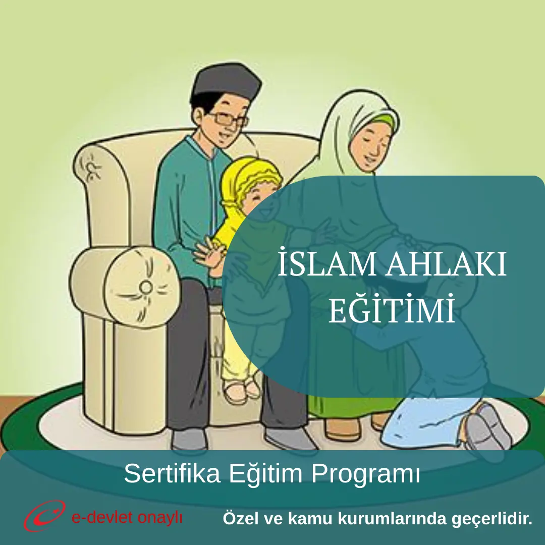 İSLAM AHLAKI EĞİTİMİ