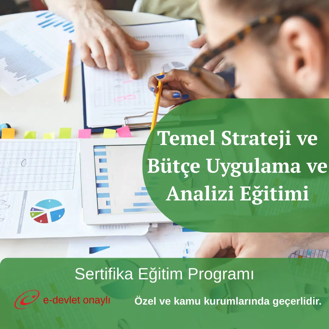 Temel Strateji ve Bütçe Uygulama ve Analizi Eğitimi