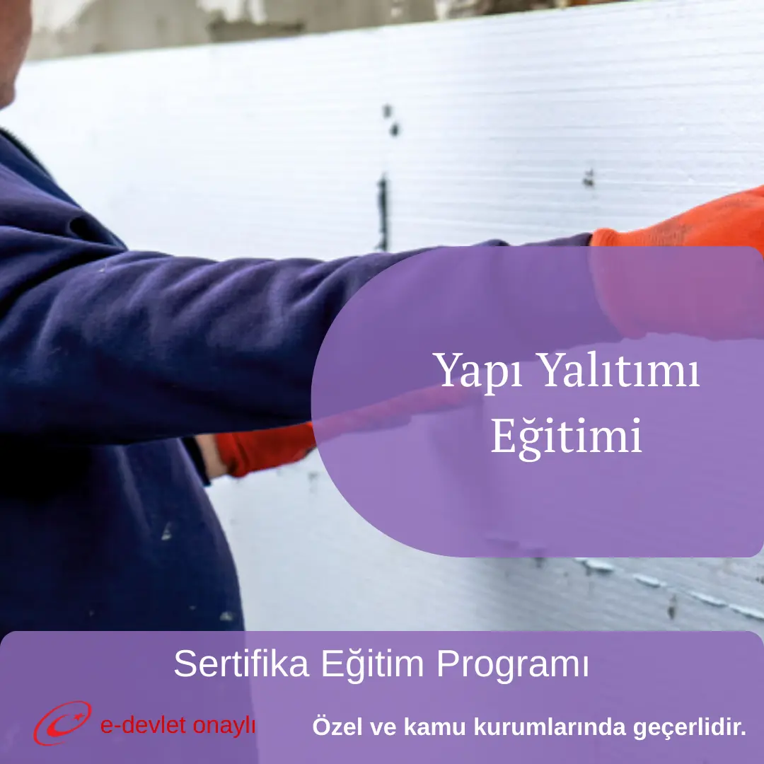 Yapı Yalıtımı Eğitimi